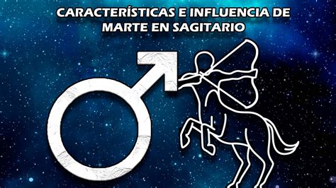 marte en sagitario hombre|MARTE EN SAGITARIO: QUE SIGNIFICA EN MI CARTA NATAL